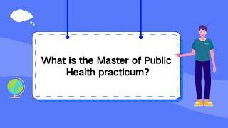 The Master of Public Health Practicum