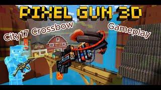 City17 Crossbow Gameplay|Pixel Gun 3D