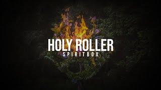 Spiritbox - Holy Roller [Lyrics]