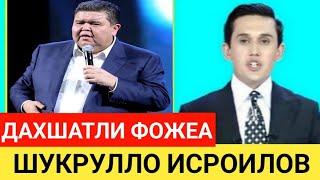 ШУКРУЛЛО ИСРОИЛОВ ХАКИДА ТЕЗКОР МУХИМ ХАБАР...