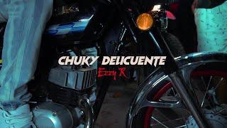 EZZY R x ZZ COCINALO - CHUKY DELINCUENTE (VIDEO OFICIAL)