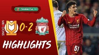 MK Dons vs Liverpool | Milner strike & Hoever header puts Reds into next round