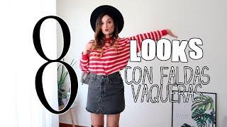 8 LOOKS CON FALDAS VAQUERAS! how to wear denim skirt | PetitSweetCouture