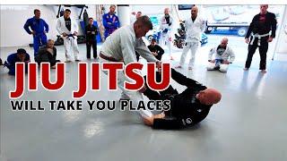 Jiu Jitsu Will Take You Places