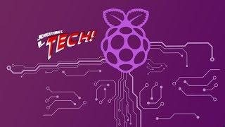 Adventures in Tech - The making of Raspberry Pi