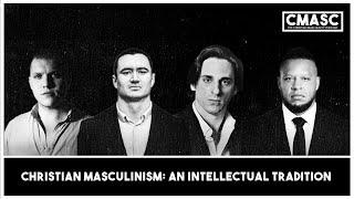 Christian Masculinism: An Intellectual Tradition