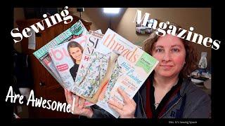 SEWING MAGAZINES| Let's Talk About Them| Not A Tutorial