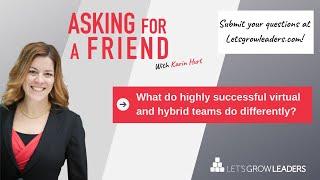 6 Habits of Highly Successful Virtual and Hybrid Teams