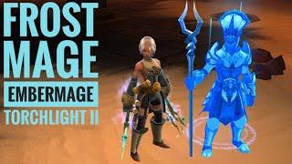 Frost—Fire Embermage (2020) | Torchlight 2 | Tarroch's Tomb