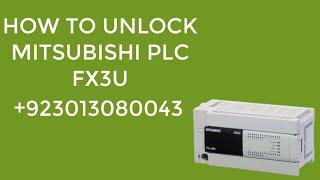 HOW TO UNLOCK MITSUBISHI PLC FX3U PASSWORD #mitsubishiplcpassword