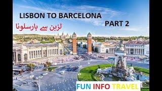 (TRAVEL) LISBON TO BARCELONA * BEAUTIFULL CITY  DAY 1 (PART 2) NOVEMBER 2022 @ PORTUGAL  (FIT)