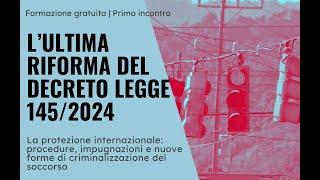 D.L. 145/2024: cosa cambia per la protezione internazionale