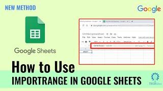 How to Use Importrange in Google Sheets 2024 [New Method]