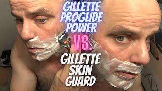 Gillete ProGlide Power Vs Gillette Skinguard