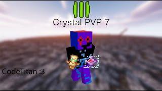 Crystal PVP 7 (With New PC)