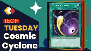 Cosmic Cyclone | Tech Tuesday Yu-Gi-Oh! |