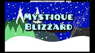 Geometry Dash: Mystique Blizzard by NathanielChinn (me)