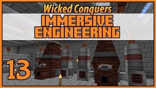 Improved Blast Furnace - Wicked Conquers Immersive Engineering - Ep 13 - [Let's Play Minecraft Mods]