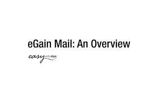 eGain Mail: An Overview