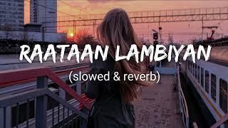 Raataan Lambiyan (Slowed+Lambiyan) lofi song, lofimix @headphoneslofi