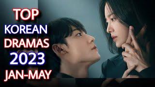 Top Korean Dramas of 2023 so far (Jan-May) | Kdrama 2023 | Best Kdrama 2023