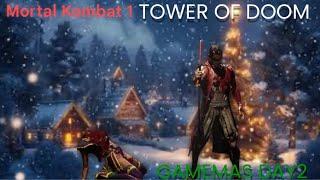 Mortal kombat 1 Tower Of Doom (GameMas DAY 2)