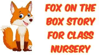 Fitzroy Reader Story- 6..Fox on the box Nursary story..phonetically...#WelcomeToStudyAllInOneChannel