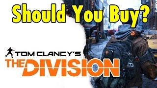 Should You Buy - The Division - xBeau Gaming