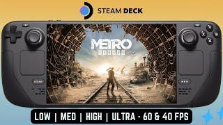 Metro Exodus Steam Deck (64GB) Gameplay | All Settings | 30, 40 & 60 FPS