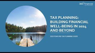 Year-End Tax Planning Webinar: Building Financial Well-being in 2024 and Beyond