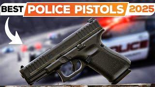 Top 10 Pistols Police Departments Prefer To Carry in 2025