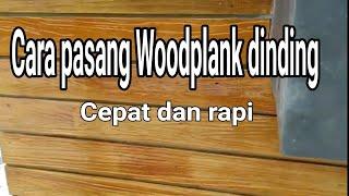 Cara pasang Woodplank dinding tembok