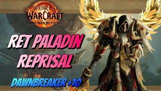 Ret Paladin CARRIES Mythic Dawnbreaker +10! ️