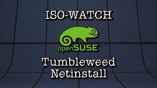 ISO-WATCH: openSUSE Tumbleweed Netinstall XFCE