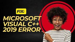 Fix microsoft visual c++ 2019 x64 minimum runtime error| microsoft visual c++ 2019 X64