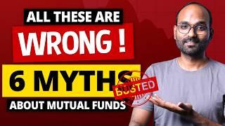 Busted! 6 Myths About Investing in Mutual Fund | Your Everyday Guide