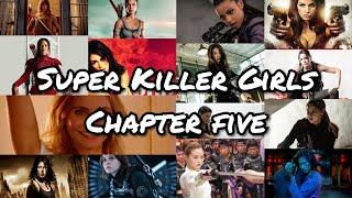 Стройняшки-убивашки / Bad Girls Beautiful Super Killer Action actresses Chapter 5