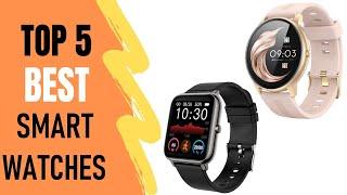 Smartwatches - The Best Smartwatches 2021