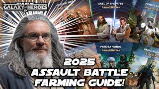 2025 SWGOH Assault Battles Farming Guide!