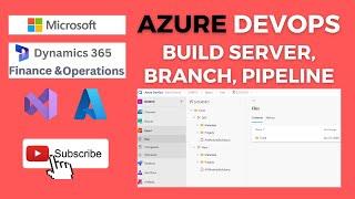 Create Build Server, Branch, Pipeline - Dynamics 365 Finance & Operations #devops #azure #CursorRun