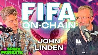 FIFA Rivals ️ Global Game On-Chain w/ DOT - Exclusive Interview w/ John Linden - Space Monkeys 169