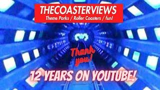 TheCoasterViews Celebrating 12 Years on YouTube- Thank You For Your Support! Coaster Montage