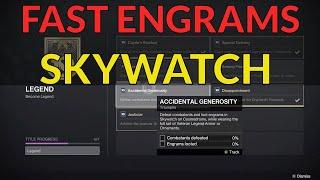 FAST ENGRAM FARM - SKYWATCH LEGEND TITLE - TRIUMPH ACCIDENTAL GENEROSITY GUIDE Prime Exotic