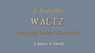 Prokofiev - WALTZ from the ballet ''Cinderella'' - 1 piano 4 hands, sheet music