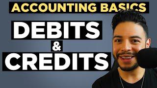 Learn Debits and Credits | Introduction into Accounting | Accounting Basics