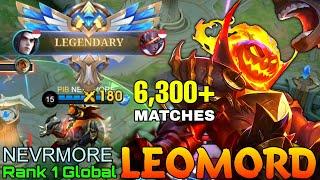 Legendary Leomord 6,300+ Matches - Top 1 Global Leomord by NEVRMORE - Mobile Legends