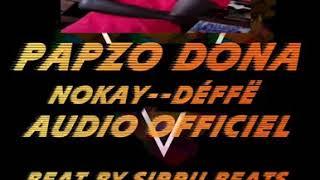 Papzo Dona_-_Nakay Déffë (audio officiel) (by Sirru beats) [TsT music]