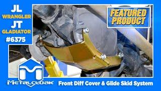 FEATURED PRODUCT:  MetalCloak Front Differential Cover & Glide Plate System