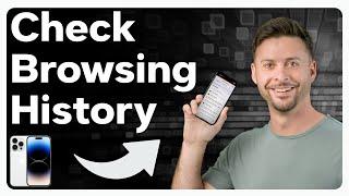 How To Check Browsing History On iPhone