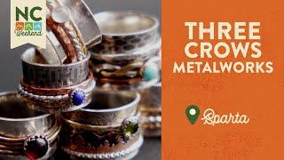 Three Crows Metalworks - Hillsborough, NC | North Carolina Weekend